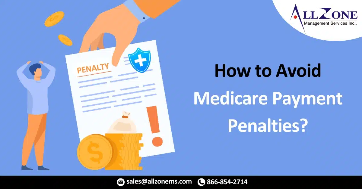 how-to-avoid-medicare-payment-penalties