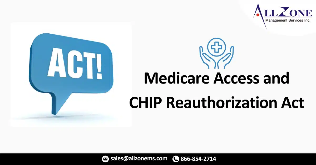 Medicare Access and CHIP Reauthorization Act