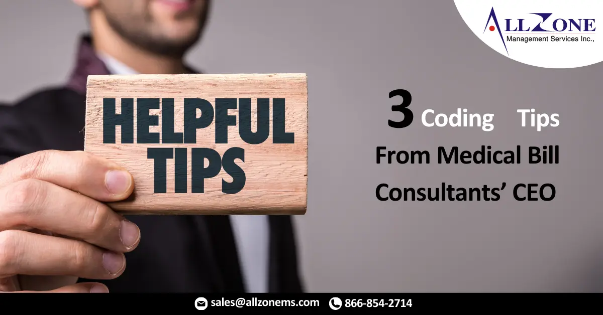 3 Coding Tips From Medical Bill Consultants’ CEO