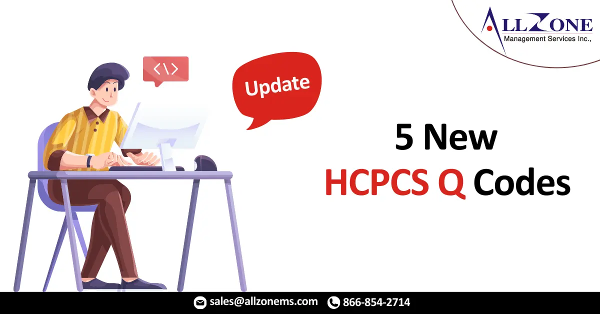 5 New HCPCS Q Codes