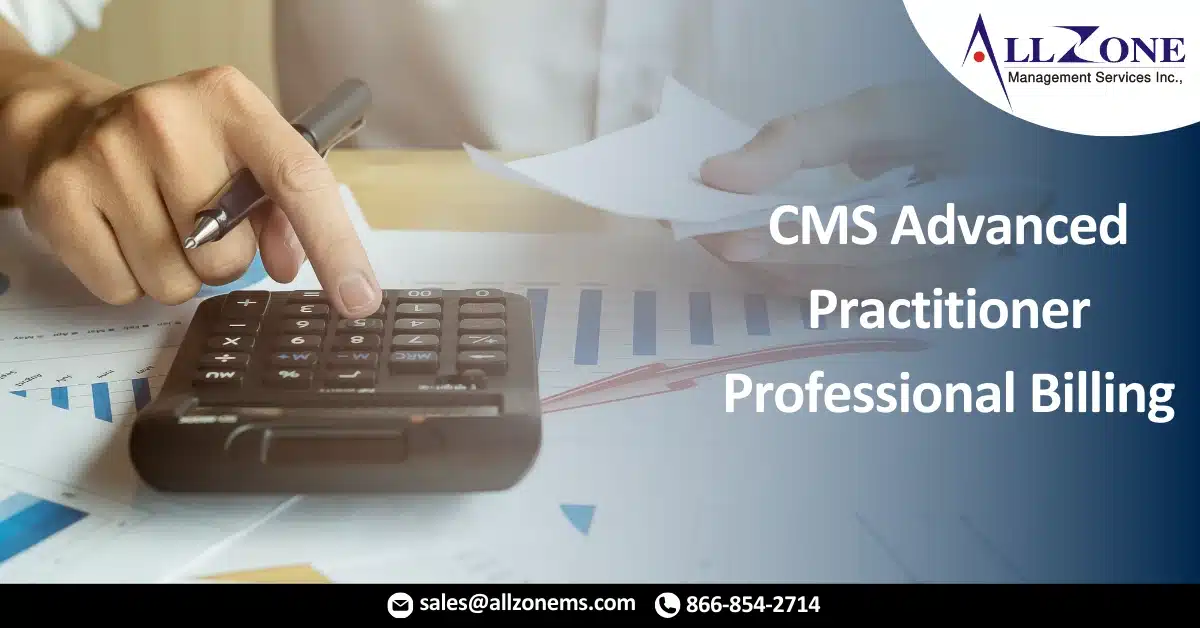 CMS Advanced Practitioner Professional Billing