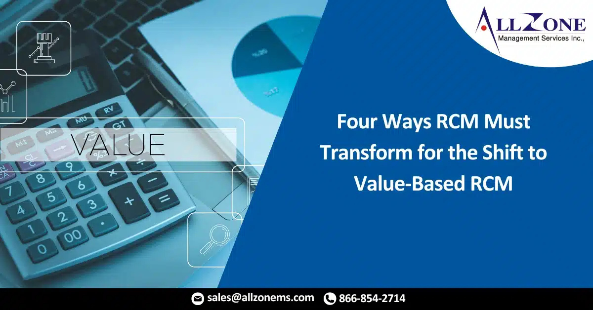 Four Ways RCM Must Transform for the Shift to Value-Based RCM