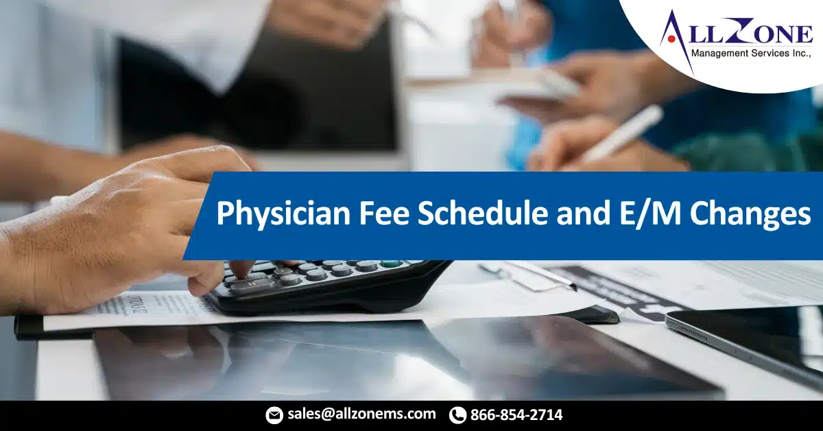 Physician Fee Schedule and EM