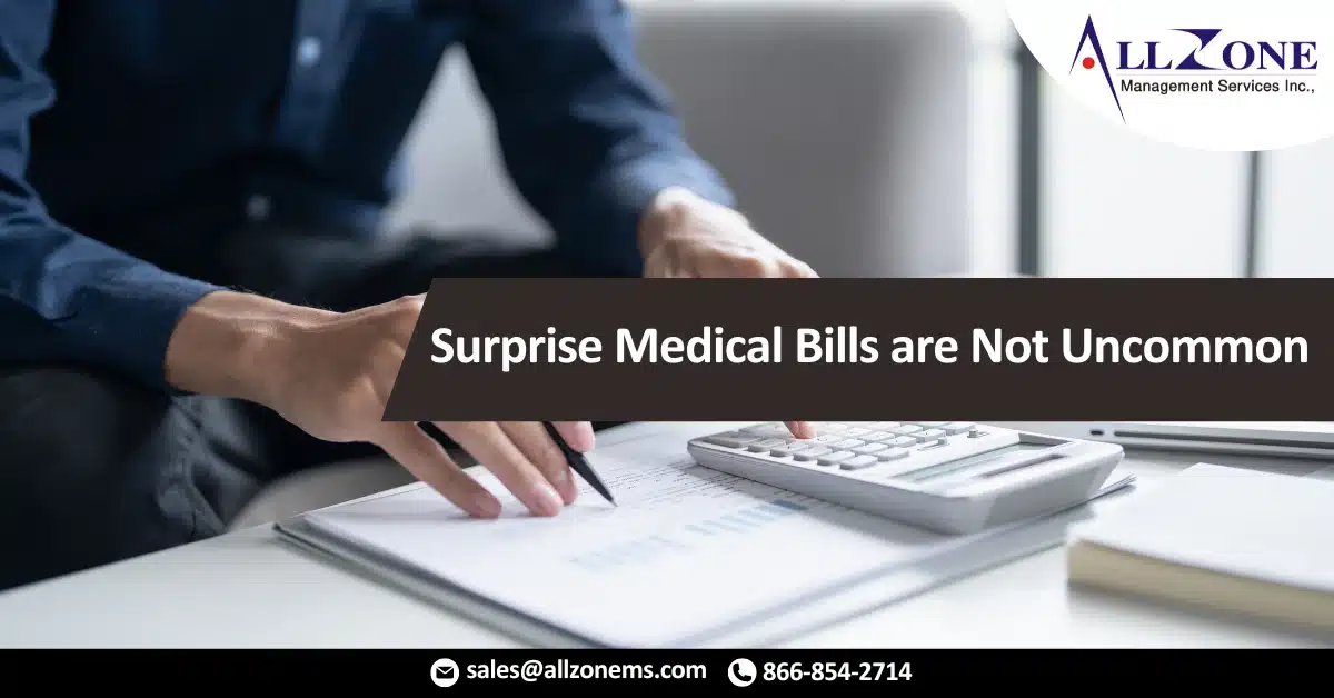 Surprise Medical Bills are Not Uncommon