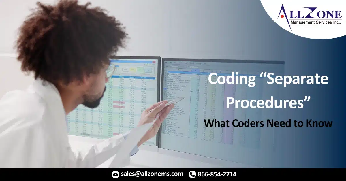 Coding “Separate Procedures”