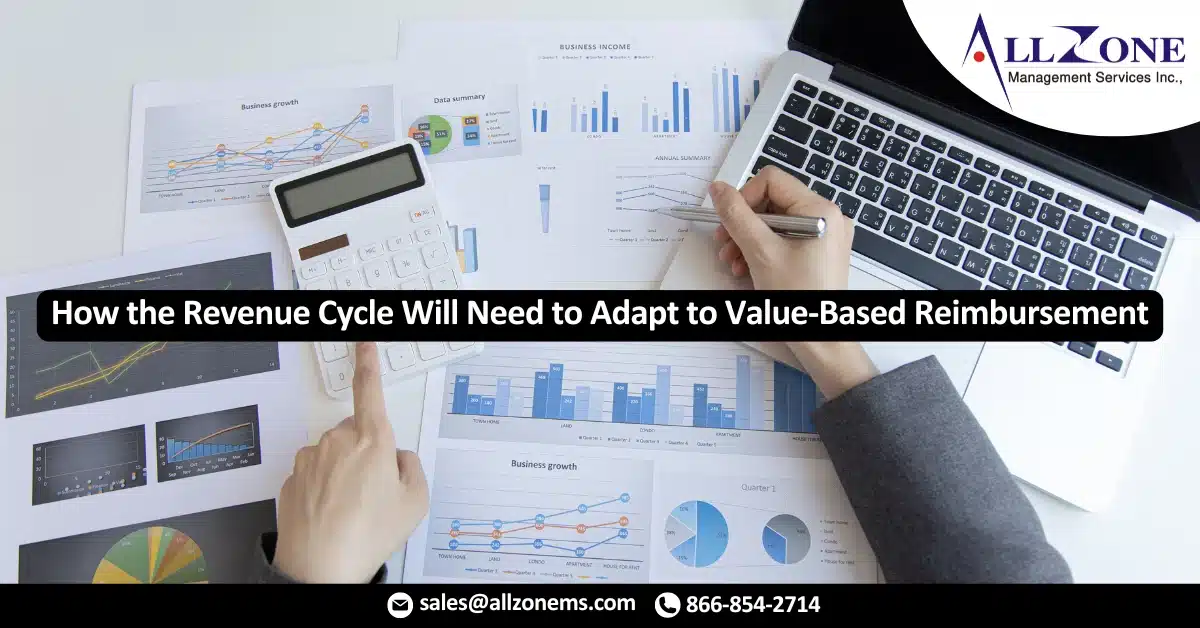 How the Revenue Cycle Will Need to Adapt to Value-Based Reimbursement