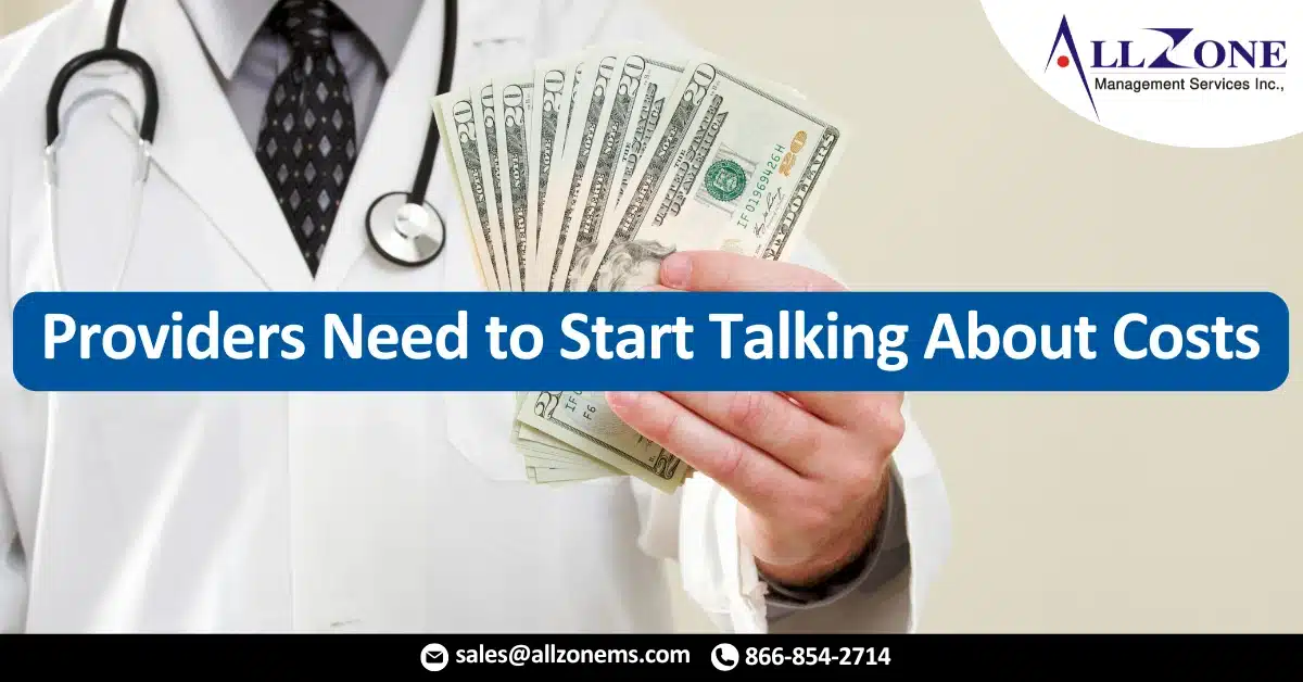 Providers Need to Start Talking About Costs