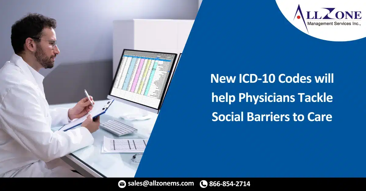 New ICD10 Codes will help Physicians Tackle Social Barriers to Care