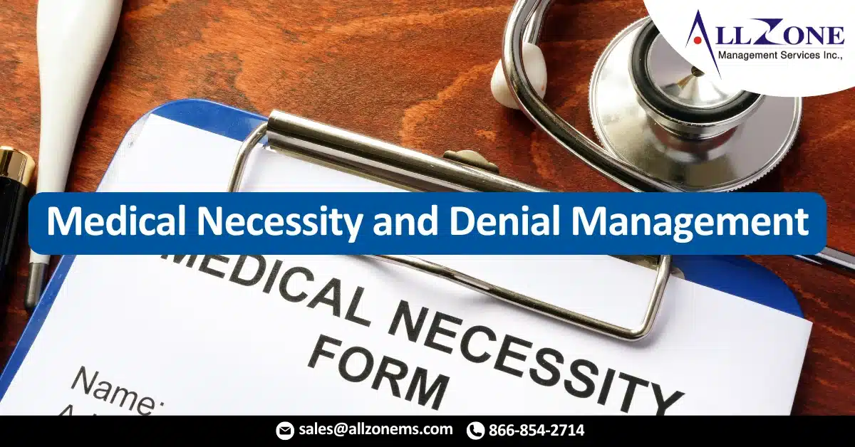 Medical Necessity and Denial Management