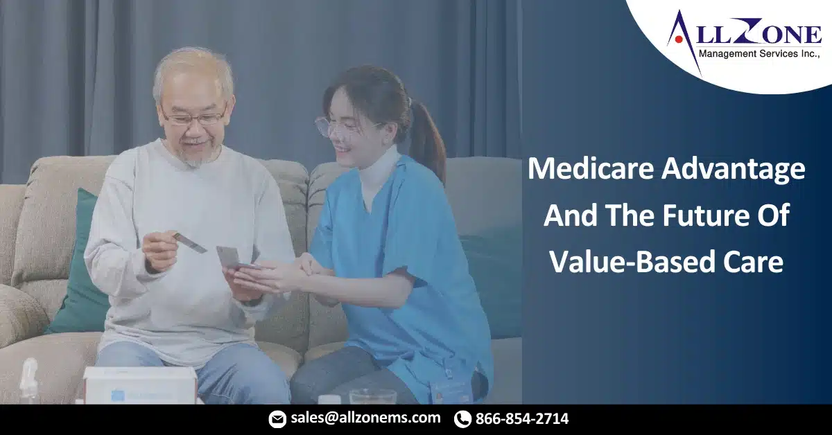 Medicare Advantage And The Future Of Value-Based Care