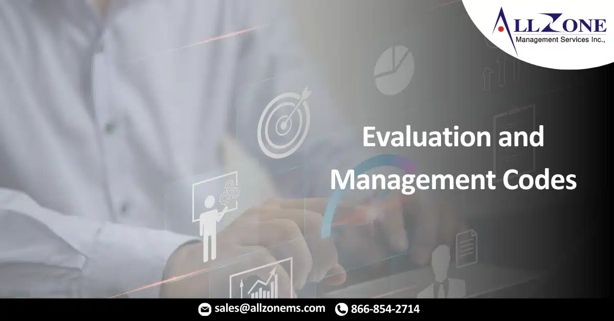 Evaluation and Management Codes