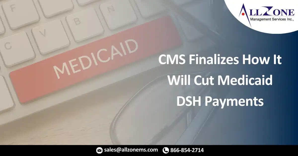 CMS Finalizes How It Will Cut Medicaid DSH Payments