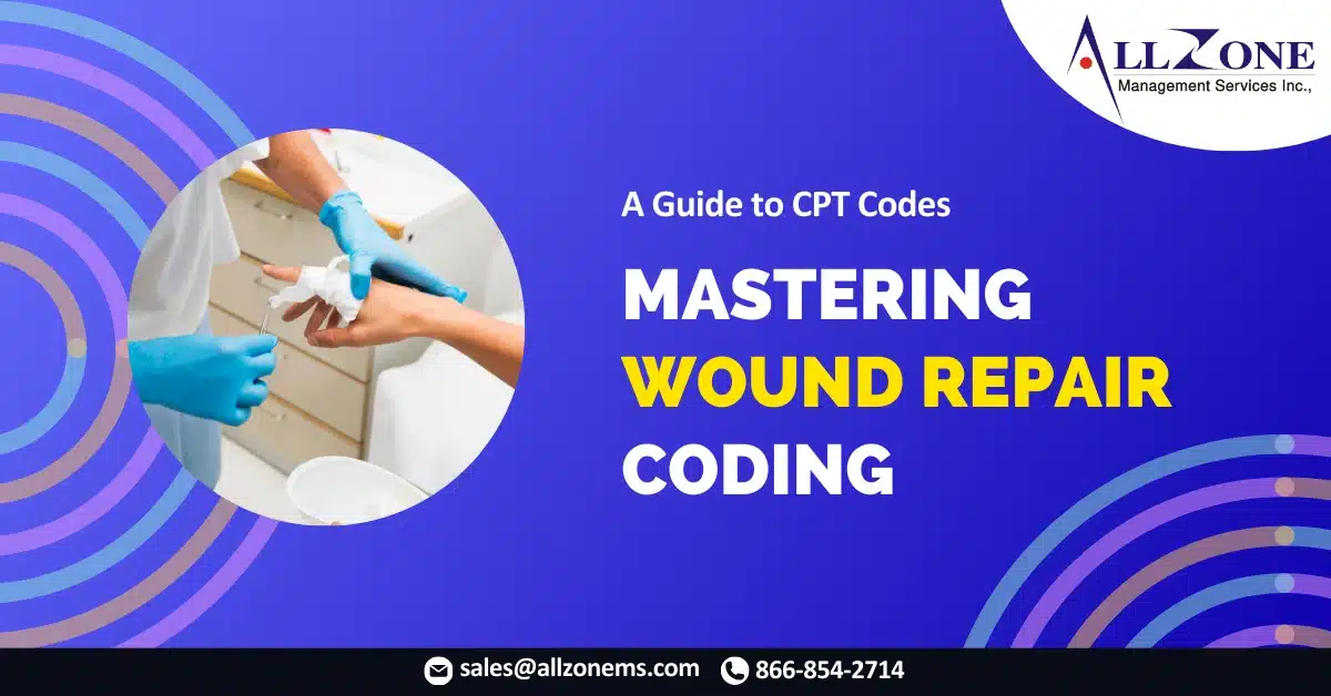 Wound Repair Coding