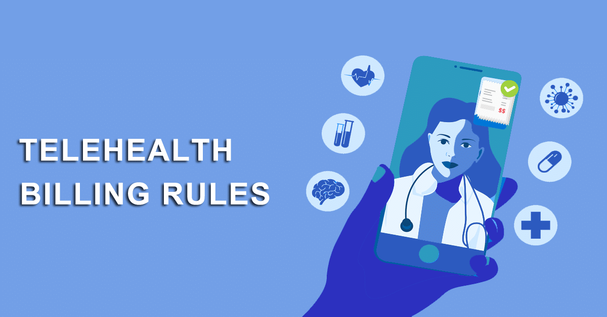 Telehealth Billing Rules