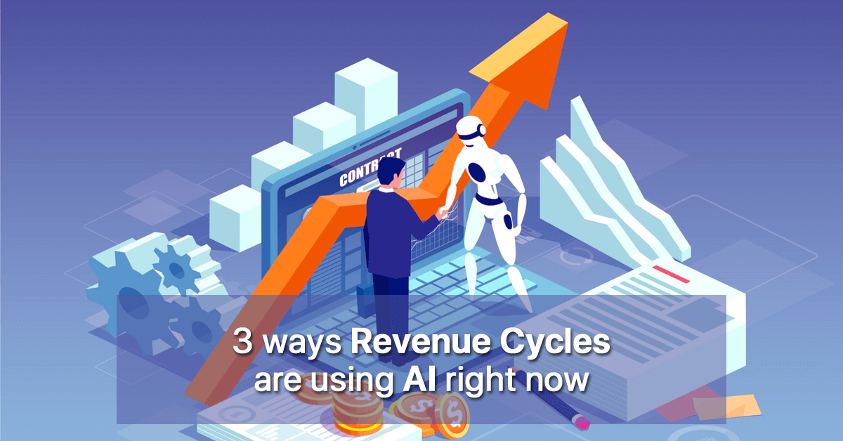 3-ways-revenue-cycles-are-using-ai-right-now