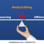 Navigating Outsourcing Vs Offshoring in Medical Billing: Explained