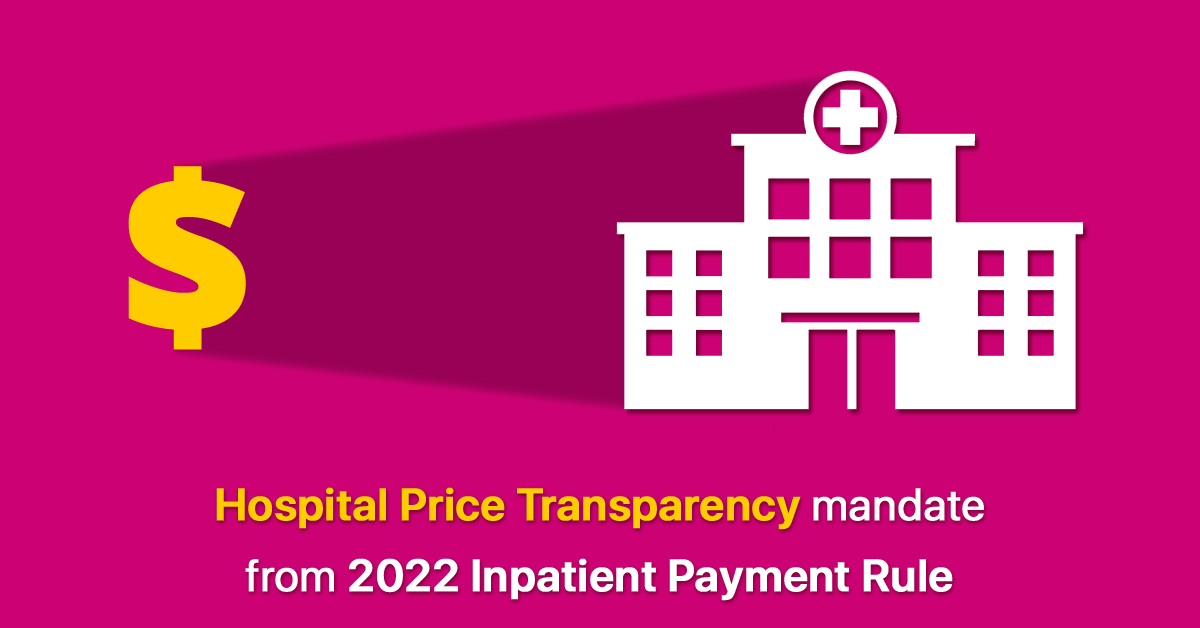 cms-axes-hospital-price-transparency-mandate-from-2022-inpatient-payment