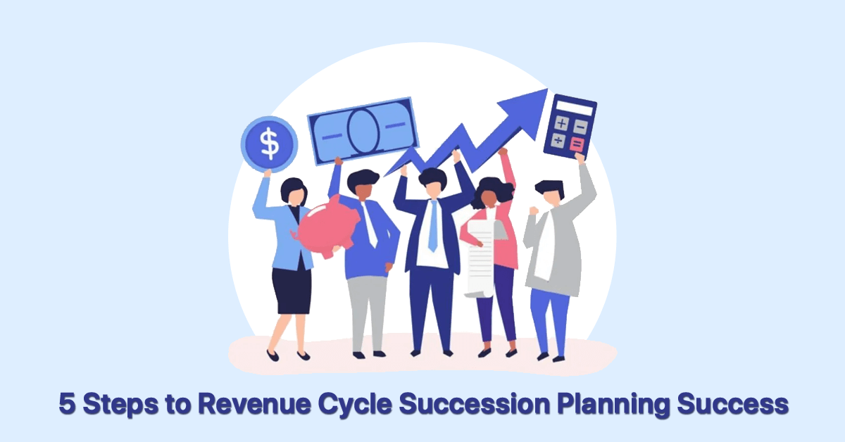 5-steps-revenue-cycle-succession-planning-success