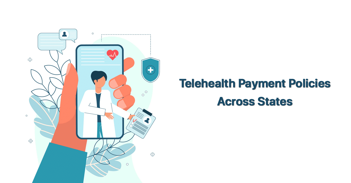 a-snapshot-of-telehealth-payment-policies-across-states