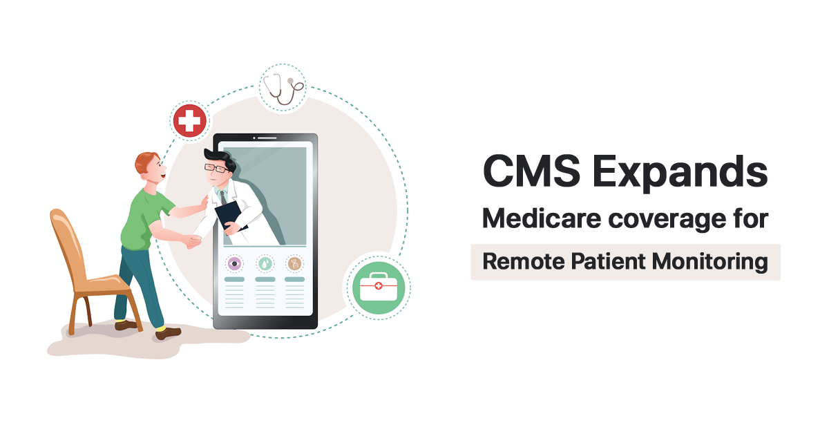 cms-expands-medicare-coverage-remote-patient-monitoring