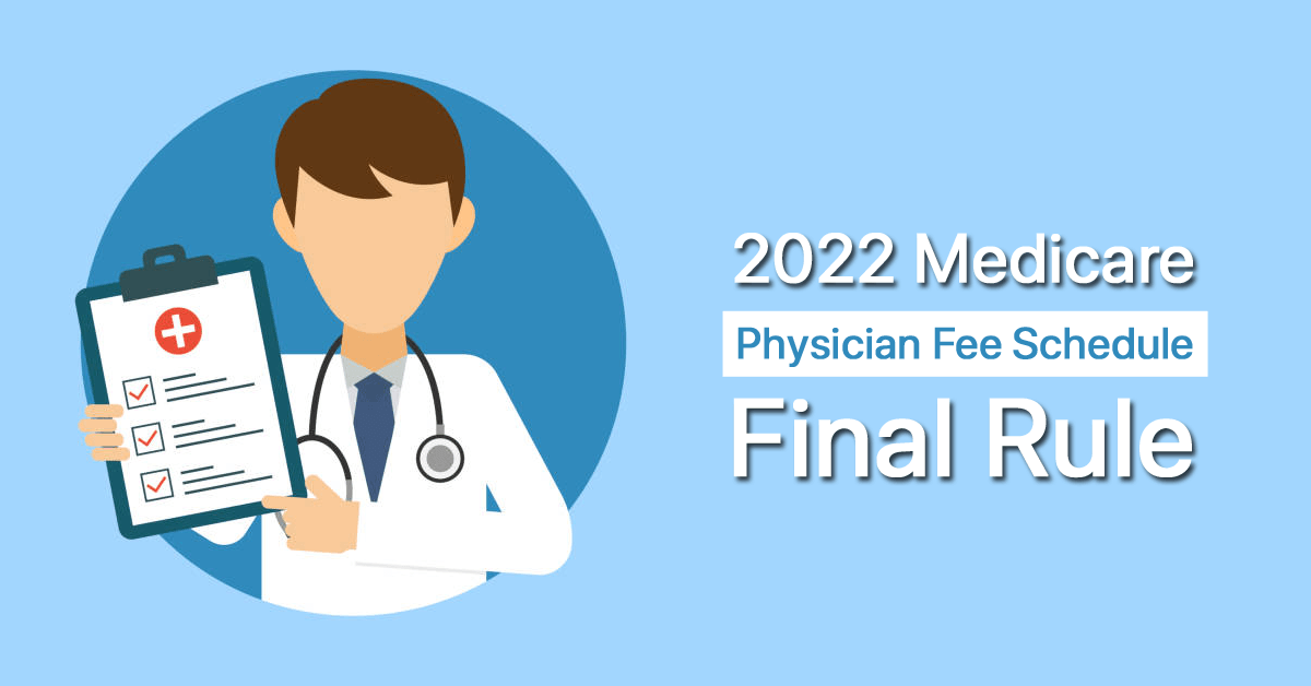 cms-releases-2022-physician-fee-schedule-final-rule