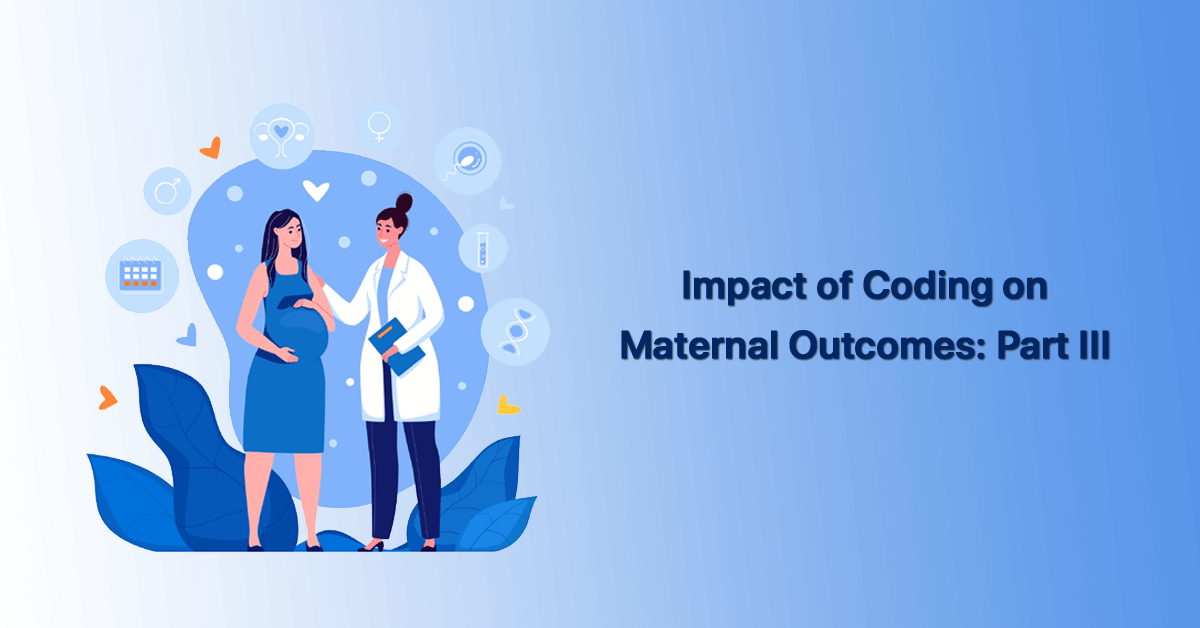 the-impact-of-coding-on-maternal-outcomes-part-iii