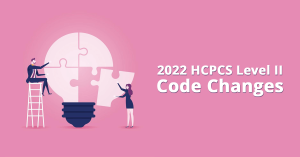 HCPCS Level II Code Changes In 2022