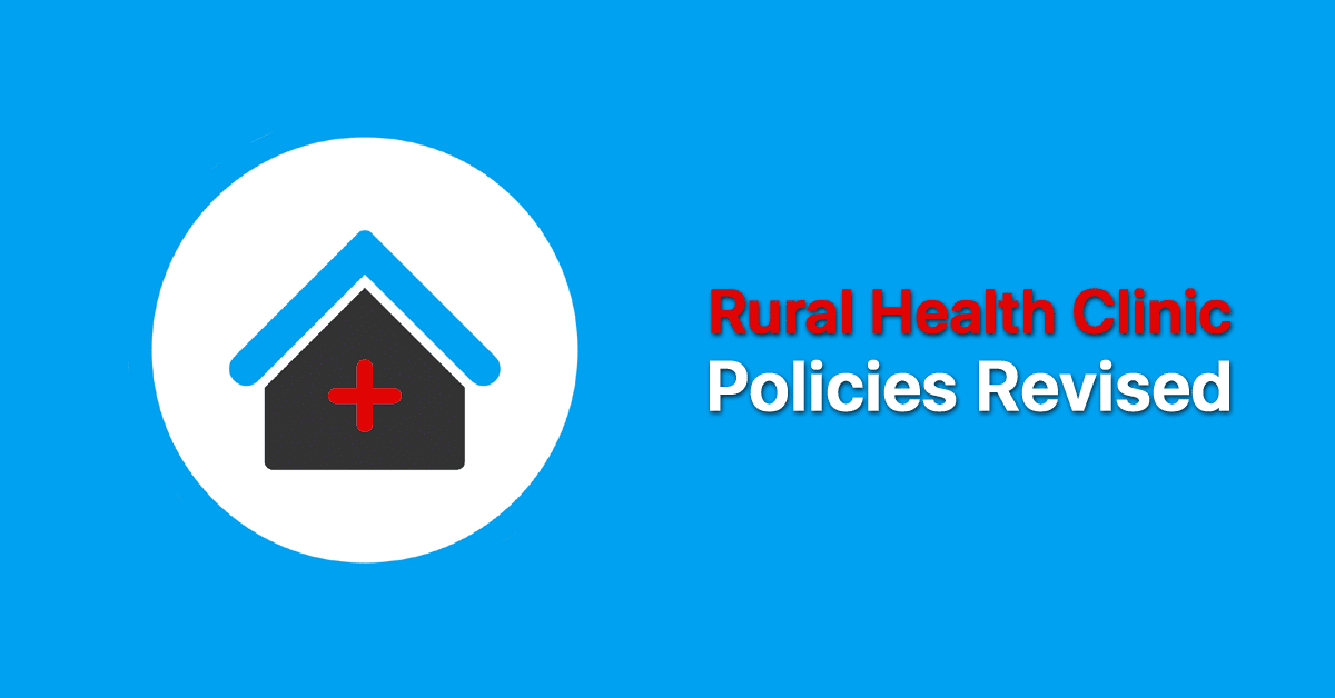 rural-health-clinic-policies-revised