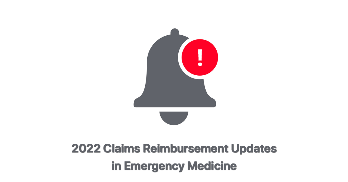 2022-claims-reimbursement-updates-in-emergency-medicine