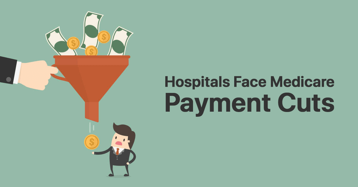 hospitals-face-medicare-payment-cuts