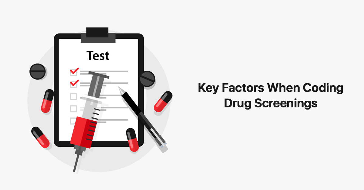 key-factors-when-coding-drug-screenings