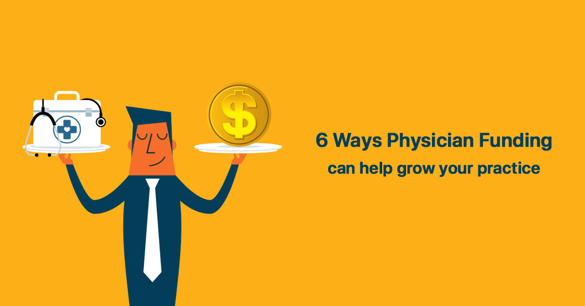 6-ways-physician-funding-can-help-grow-your-practice