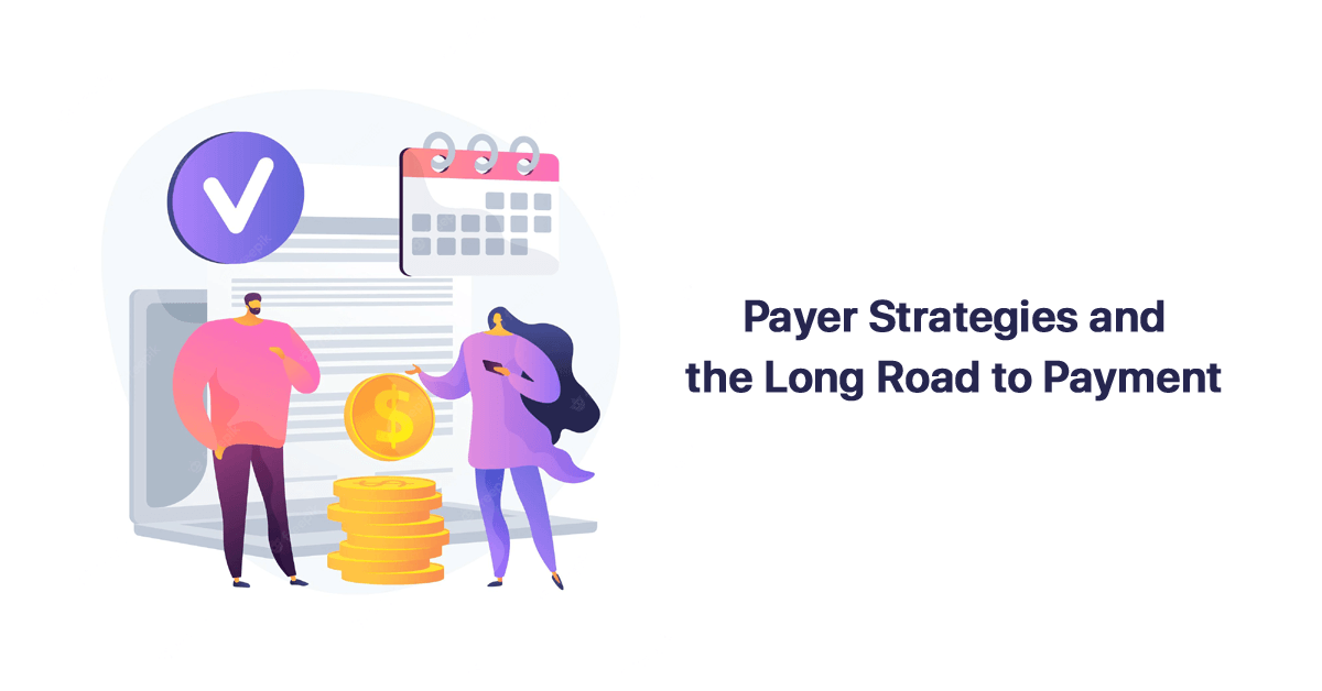 payer-strategies-and-the-long-road-to-payment