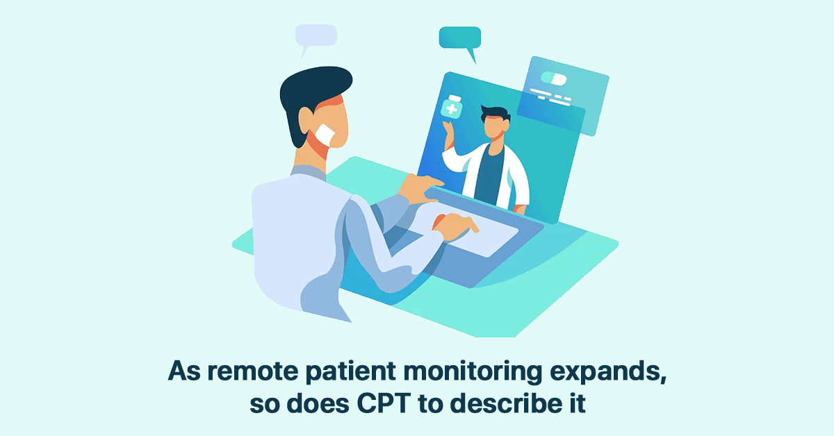 remote-patient-monitoring-expands-so-does-cpt-describe-it