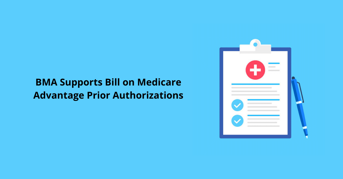 BMA Supports Bill on Medicare Advantage Prior Authorizations (2)