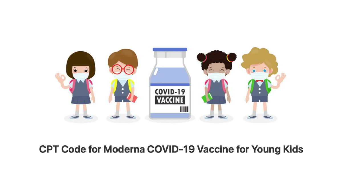 ama-announces-cpt-code-for-moderna-covid-19-vaccine-for-young-kids