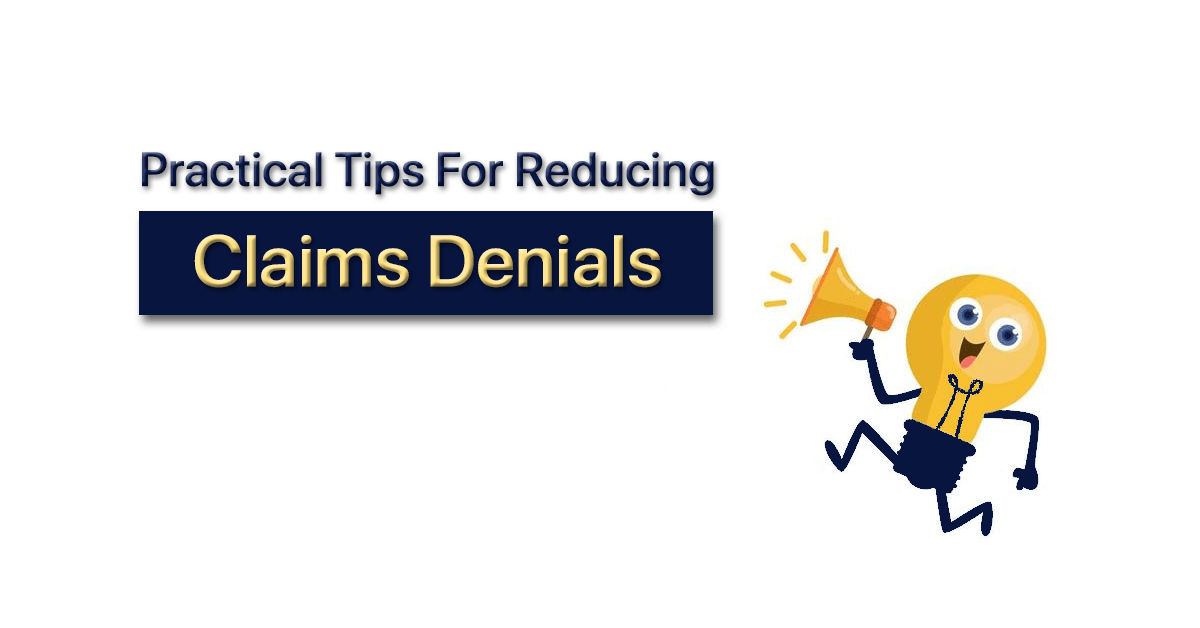 Practical-Tips-For-Reducing-Claims-Denials