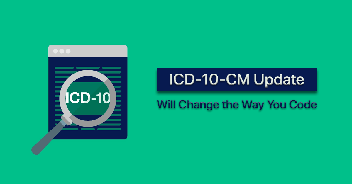 How ICD-10-CM Will Change Your Coding