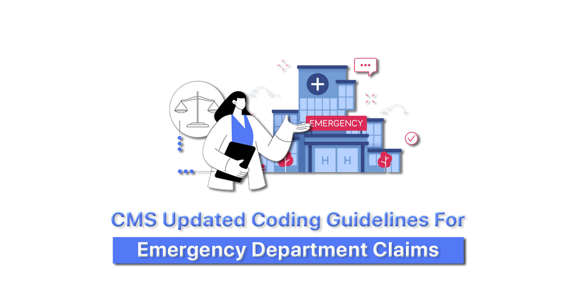 Emergency department claim coding guidelines by CMS