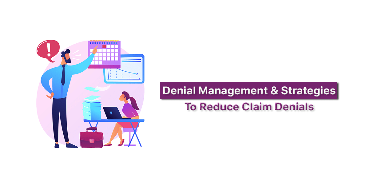 Denial Management and Strategies