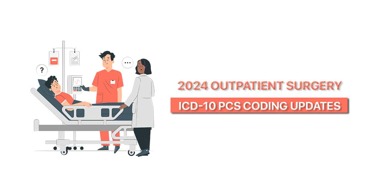 Outpatient ICD-PCS Codes